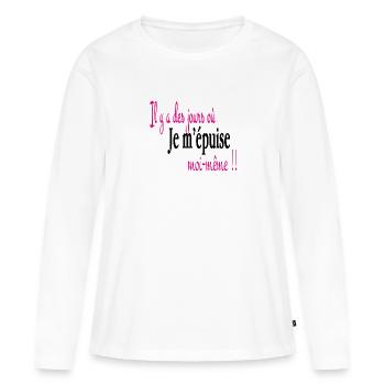 Je m' épuise moi même - T-shirt manches longues Premium bio Femme - blanc - Devant - Julia (174cm)