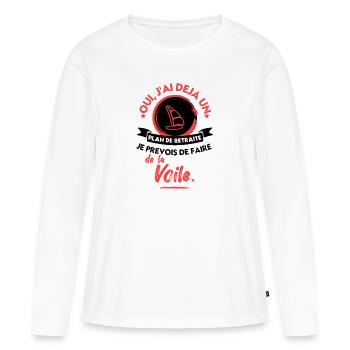 Je prévois de faire de la voile - T-shirt manches longues Premium bio Femme - blanc - Devant - Julia (174cm)