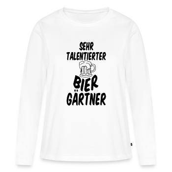 Biergarten Spruch Bier Alkohol Freunde Geschenk - Frauen Premium Bio Langarmshirt - Weiß - Vorne - Julia (174cm)