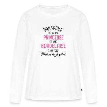 Pas facile d'être princesse et Bordelaise - T-shirt manches longues Premium bio Femme - blanc - Devant - Julia (174cm)