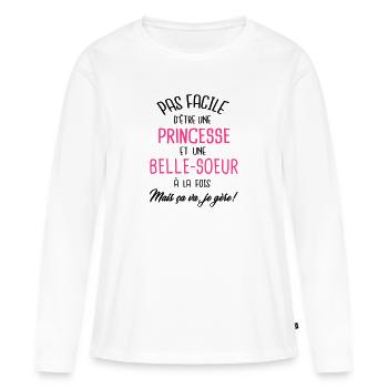 Pas facile d'être princesse et belle soeur - T-shirt manches longues Premium bio Femme - blanc - Devant - Julia (174cm)