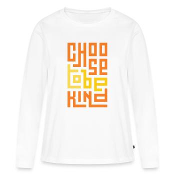Wähle es, freundlich zu sein - Frauen Premium Bio Langarmshirt - Weiß - Vorne - Julia (174cm)