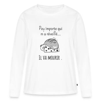 peu Importe qui m’a réveillé -réveil difficile - T-shirt manches longues Premium bio Femme - blanc - Devant - Julia (174cm)