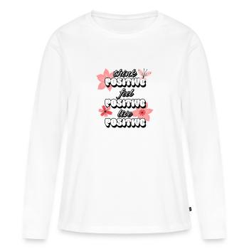 Penser positif Se sentir positif Vivre des femmes positives - T-shirt manches longues Premium bio Femme - blanc - Devant - Julia (174cm)