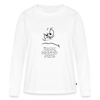 Auf die Nerven gehen - Frauen Premium Bio Langarmshirt - Weiß - Vorne - Julia (174cm)