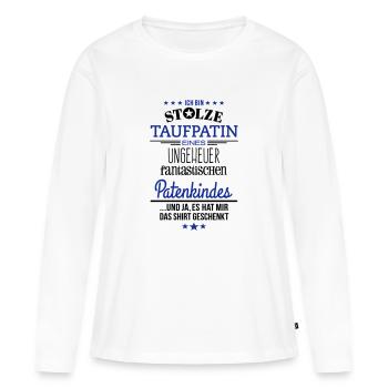 Ungeheuer fantastisches Patenkind - Patin / Shirt - Frauen Premium Bio Langarmshirt - Weiß - Vorne - Julia (174cm)