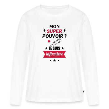 mon super pouvoir je suis infimière - T-shirt manches longues Premium bio Femme - blanc - Devant - Julia (174cm)