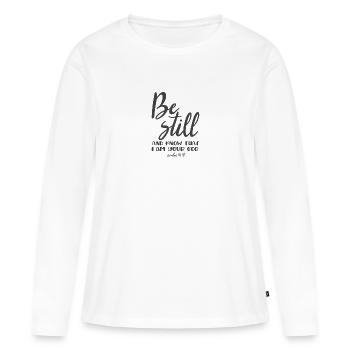 Christian Design sei still und wisse, dass ich dein - Frauen Premium Bio Langarmshirt - Weiß - Vorne - Julia (174cm)