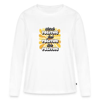 Penser positif Se sentir positif Vivre des femmes positives - T-shirt manches longues Premium bio Femme - blanc - Devant - Julia (174cm)