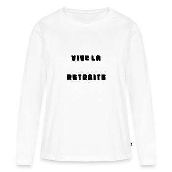 RETRAITE. RETRAITE. RETRAITEE. RETRAITE - T-shirt manches longues Premium bio Femme - blanc - Devant - Julia (174cm)