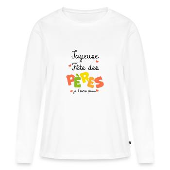 joyeuse fete des pères je t aime papa - T-shirt manches longues Premium bio Femme - blanc - Devant - Julia (174cm)