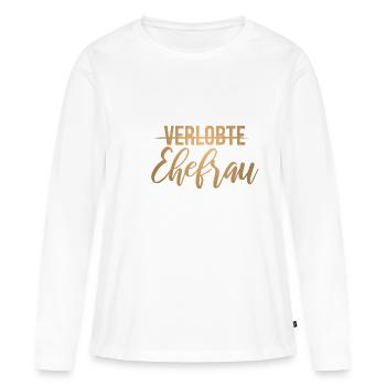 Wedding bachelorette party fiancee wife - Women's Premium Organic Long Sleeve Shirt - white - Front - Julia (174cm)