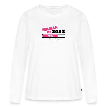 maman en 2023 veuillez patienter - T-shirt manches longues Premium bio Femme - blanc - Devant - Julia (174cm)