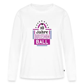 10 Jahre Brennball Jubiläum Brennballspielerin - Frauen Premium Bio Langarmshirt - Weiß - Vorne - Julia (174cm)