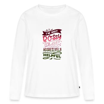 Je ne suis pas autoritaire, je suis juste agressivement utile - T-shirt manches longues Premium bio Femme - blanc - Devant - Julia (174cm)