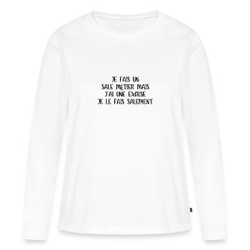 je fais un sale métier - T-shirt manches longues Premium bio Femme - blanc - Devant - Julia (174cm)