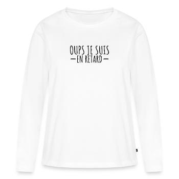 Oups je suis en retard - T-shirt manches longues Premium bio Femme - blanc - Devant - Julia (174cm)