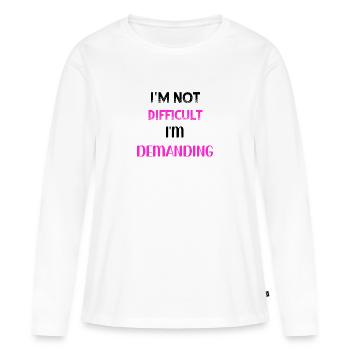 Ich bin nicht schwer Ich bin anspruchsvoll PNK BLK - Frauen Premium Bio Langarmshirt - Weiß - Vorne - Julia (174cm)