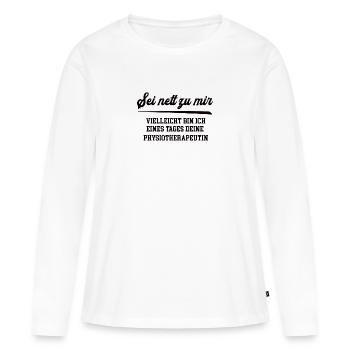 Physiotherapeutin Krankengymnastik Physiotherapie - Frauen Premium Bio Langarmshirt - Weiß - Vorne - Julia (174cm)