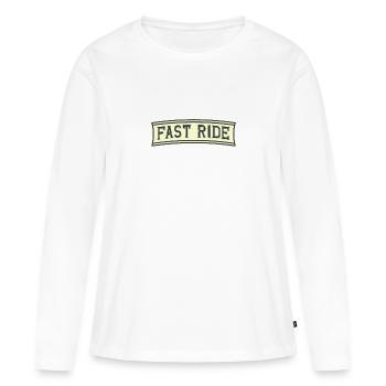 Fast Ride - Frauen Premium Bio Langarmshirt - Weiß - Vorne - Julia (174cm)