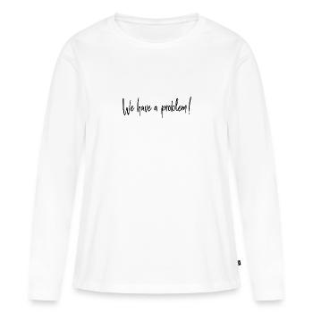 Nous avons un problème - T-shirt manches longues Premium bio Femme - blanc - Devant - Julia (174cm)