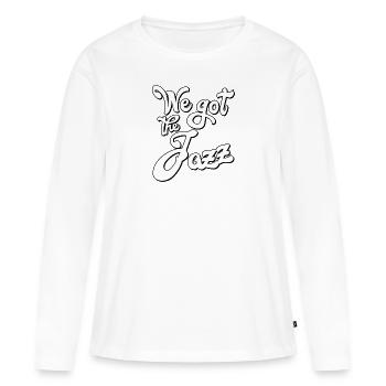 Nous avons eu le Jazz - T-shirt manches longues Premium bio Femme - blanc - Devant - Julia (174cm)