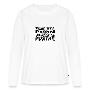 Penser comme un proton toujours positif - T-shirt manches longues Premium bio Femme - blanc - Devant - Julia (174cm)
