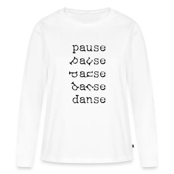 PAUSE DANSE - T-shirt manches longues Premium bio Femme - blanc - Devant - Julia (174cm)