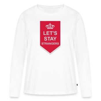 Citation Restons Strangers - T-shirt manches longues Premium bio Femme - blanc - Devant - Julia (174cm)