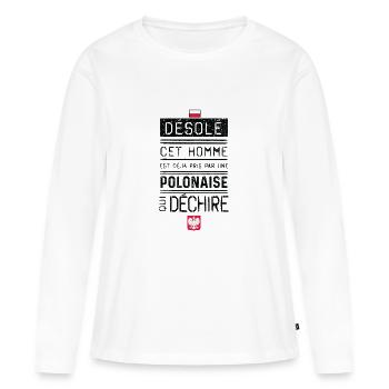 Desole Cet Homme Est Deja Pris Par Une Polonais... - T-shirt manches longues Premium bio Femme - blanc - Devant - Julia (174cm)