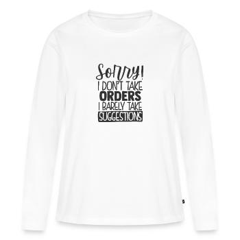 Désolé, je ne prends pas les commandes - T-shirt manches longues Premium bio Femme - blanc - Devant - Julia (174cm)