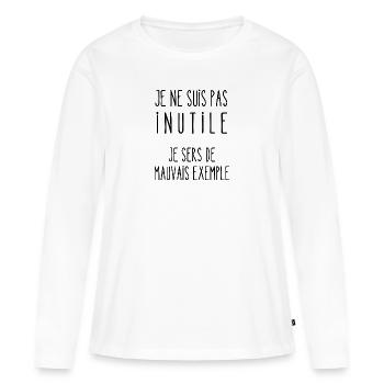 je ne suis pas inutile - T-shirt manches longues Premium bio Femme - blanc - Devant - Julia (174cm)