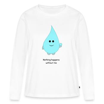 Dessin animé cute goutte d’eau Rien ne se passe sans moi - T-shirt manches longues Premium bio Femme - blanc - Devant - Julia (174cm)