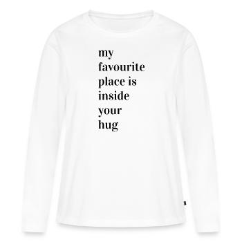 Mein Lieblingsplatz ist in deiner Umarmung - Frauen Premium Bio Langarmshirt - Weiß - Vorne - Julia (174cm)