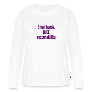 De petites mains, une énorme responsabilité disent les parents - T-shirt manches longues Premium bio Femme - blanc - Devant - Julia (174cm)