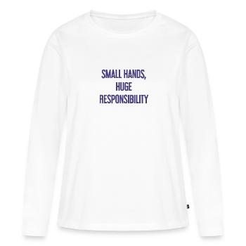 De petites mains, une énorme responsabilité disent les parents - T-shirt manches longues Premium bio Femme - blanc - Devant - Julia (174cm)