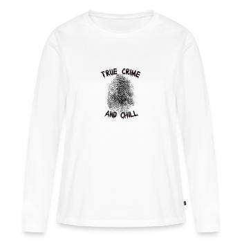 TRUE CRIME: True Crime and Chill - Women's Premium Organic Long Sleeve Shirt - white - Front - Julia (174cm)