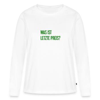 Was ist letzte Preis? - Frauen Premium Bio Langarmshirt - Weiß - Vorne - Julia (174cm)