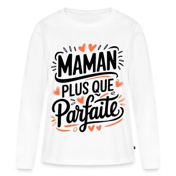 More than perfect mom - Women's Premium Organic Long Sleeve Shirt - white - Front - Julia (174cm)