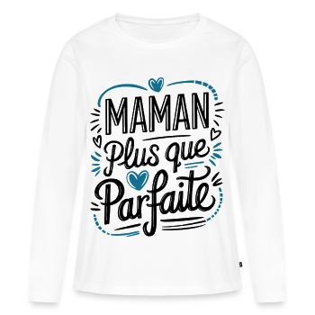 More than perfect mom - Women's Premium Organic Long Sleeve Shirt - white - Front - Julia (174cm)