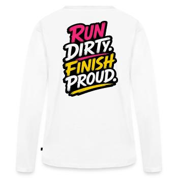 Run Dirty Finish Proud Running Odds - Women's Premium Organic Long Sleeve Shirt - white - Back - Julia (174cm)