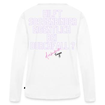 Durchfall Humor Neontext - Frauen Premium Bio Langarmshirt - Weiß - Hinten - Julia (174cm)