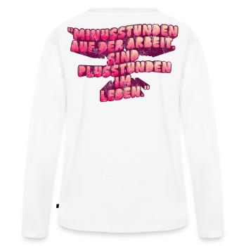 Minusstunden auf der Arbeit - Frauen Premium Bio Langarmshirt - Weiß - Hinten - Julia (174cm)