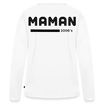 Maman Depuis 2006 Anniversaire Fete Des Meres - T-shirt manches longues Premium bio Femme - blanc - Dos - Julia (174cm)