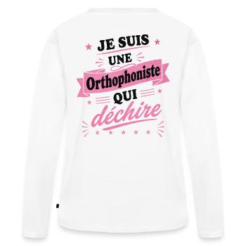 je suis une Orthophoniste qui déchire - T-shirt manches longues Premium bio Femme - blanc - Dos - Julia (174cm)