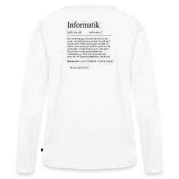 Unispruch "Informatik" Student Geschenk, Studenten - Frauen Premium Bio Langarmshirt - Weiß - Hinten - Julia (174cm)