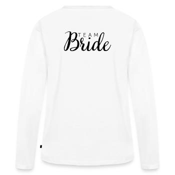 Team Bride - Frauen Premium Bio Langarmshirt - Weiß - Hinten - Julia (174cm)