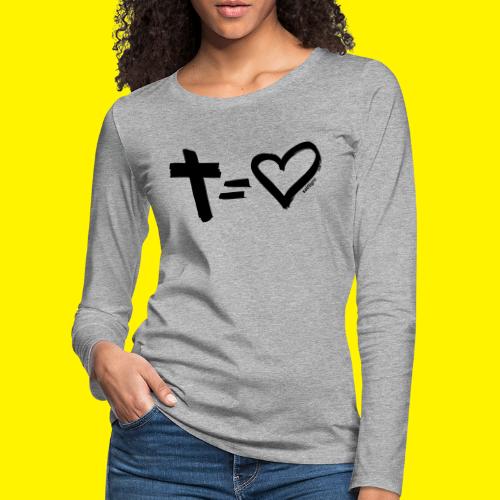 Cross = Heart BLACK - Women's Premium Longsleeve Shirt