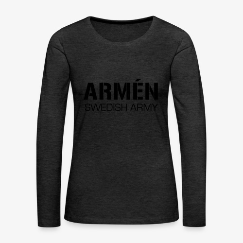 ARMÉN -Swedish Army - Långärmad premium-T-shirt dam