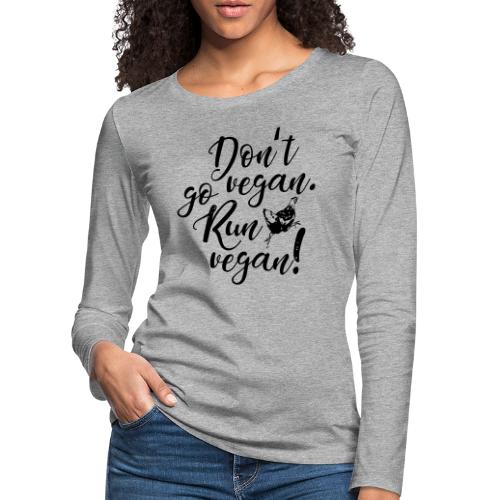 Run vegan! - Frauen Premium Langarmshirt